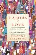 Labors of Love