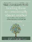 Healing From an Emotionally Absent Mother