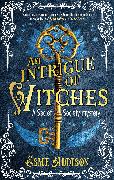 An Intrigue of Witches