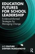 Education Futures for School Leadership