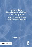 How to Help Non-Speaking Children in the Early Years