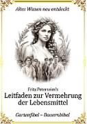 Fritz Peterseim's Leitfaden zur Vermehrung der Lebensmittel