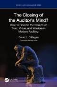 The Closing of the Auditor’s Mind?