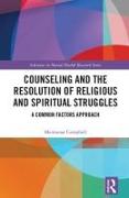 Counseling and the Resolution of Religious and Spiritual Struggles