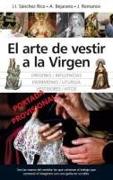 El arte de vestir a la virgen