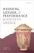 Wedding, Gender, and Performance in Ancient Greece