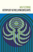 Octopussy and The Living Daylights