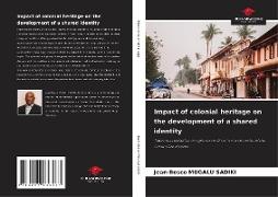 Impact of colonial heritage on the development of a shared identity