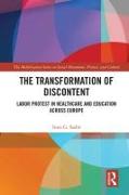 The Transformation of Discontent