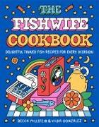 The Fishwife Cookbook