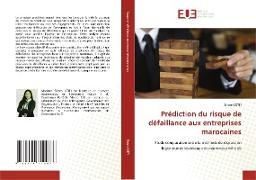 Prédiction du risque de défaillance aux entreprises marocaines