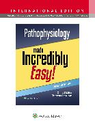 Pathophysiology Made Incredibly Easy!