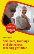 Seminare, Trainings und Workshops lebendig gestalten