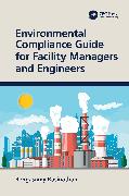 Environmental Compliance Guide for Facility Managers and Engineers