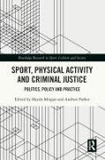 Sport, Physical Activity and Criminal Justice