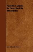 Primitive Athens as Described by Thucydides