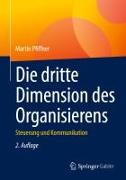 Die dritte Dimension des Organisierens