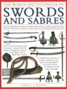 Swords and Sabres, The World Encyclopedia of