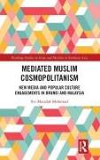 Mediated Muslim Cosmopolitanism