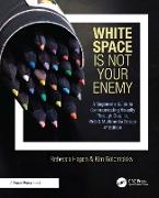 White Space Is Not Your Enemy