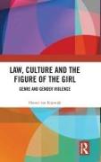 Law, Culture and the Figure of the Girl