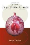 Crystalline Glazes