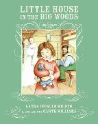 Little House in the Big Woods 75th Anniversary Edition