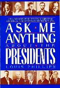 Ask Me Anything About the Presidents