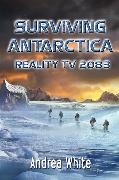 Surviving Antarctica