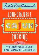 Enola Prudhomme's Low-Calorie Cajun Cooking