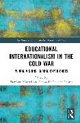 Educational Internationalism in the Cold War