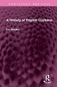 A History of English Costume