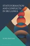 State Formation and Conflicts in Sri Lanka