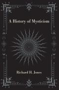 A History of Mysticism