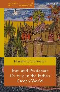 Iran and Persianate Culture in the Indian Ocean World