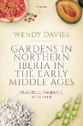 Gardens in Northern Iberia in the Early Middle Ages