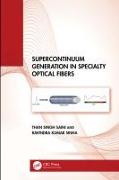 Supercontinuum Generation in Specialty Optical Fibers