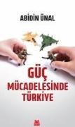 Güc Mücadelesinde Türkiye