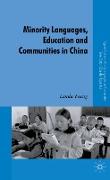 Minority Languages, Education and Communities in China