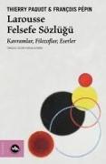 Larousse Felsefe Sözlügü