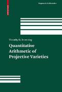 Quantitative Arithmetic of Projective Varieties