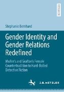 Gender Identity and Gender Relations Redefined