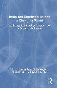 India and Southeast Asia in a Changing World