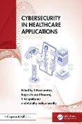 Cybersecurity in Healthcare Applications