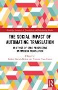 The Social Impact of Automating Translation