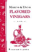 Making & Using Flavored Vinegars