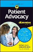 Patient Advocacy For Dummies