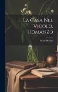 La casa nel vicolo, romanzo