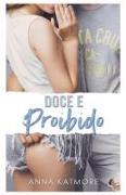 Doce e Proibido