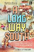 A Long Way South